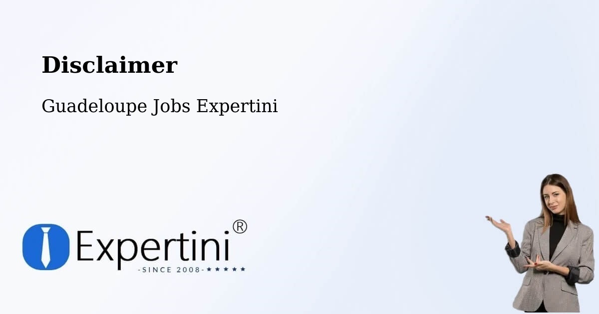 Disclaimer – Mascou - Guadeloupe Jobs Expertini