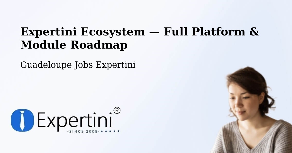 Expertini Ecosystem — Full Platform & Module Roadmap – Mascou