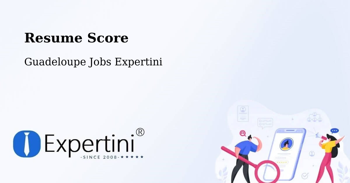 Resume Score & Job Description Match Tool – Mascou - Guadeloupe Jobs Expertini